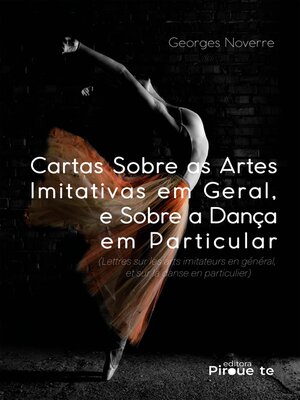 cover image of Cartas Sobre as Artes Imitativas em Geral, e Sobre a Dança em Particular